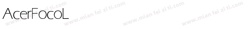 AcerFoco Light字体转换